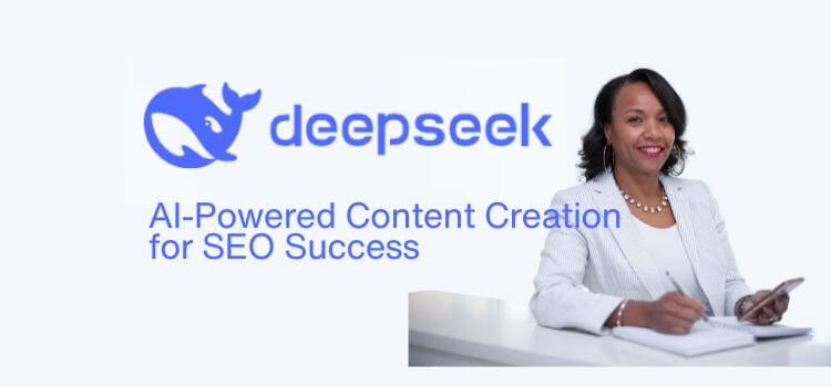 How to Use DeepSeek for SEO Content Writing That Will Ranks