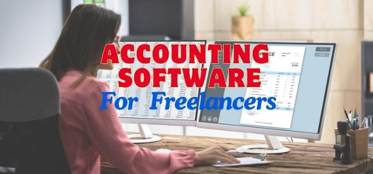 Best Accounting Software for Freelancers