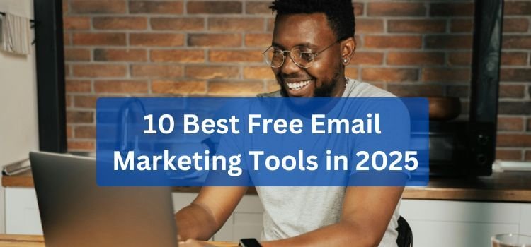 Best Free Email Marketing Tools